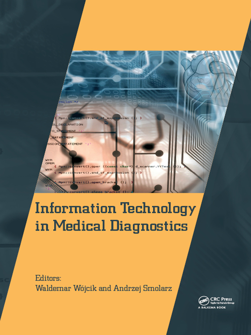 Title details for Information Technology in Medical Diagnostics by Waldemar Wójcik - Available